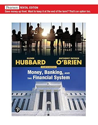 Money Banking and the Financial System [RENTAL EDITION]