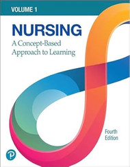 Nursing: A Concept-Based Approach to Learning Volume 1