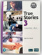 True Stories Silver Edition Level 3 Student's Book and eBook