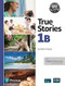 True Stories Silver Edition Level 1B Student's Book and eBook