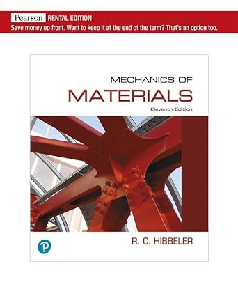 Mechanics of Materials [RENTAL EDITION]