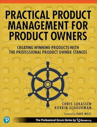 Practical Product Management for Product Owners