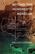 Beyond the Hundredth Meridian