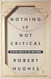 Nothing If Not Critical