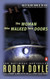 The Woman Who Walked into Doors: A Novel