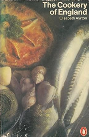 The Cookery of England