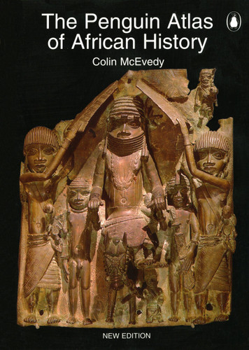 The Penguin Atlas of African History: Revised Edition
