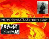 The New Penguin Atlas of Recent History