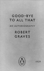 Modern Classics Goodbye To All That: The Original Edition