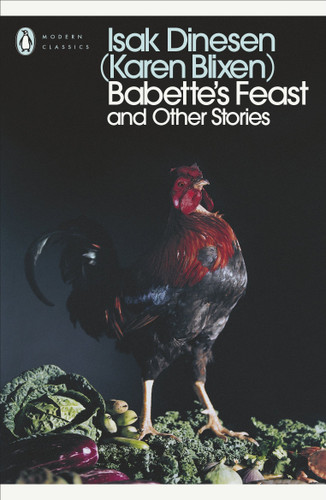 Modern Classics: Babette's Feast and Other Stories