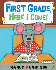 First Grade Here I Come!