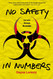 No Safety in Numbers
