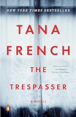 The Trespasser: A Novel