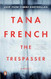 The Trespasser: A Novel