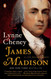 James Madison: A Life Reconsidered