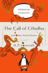 The Call of Cthulhu and Other Weird Stories: