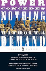 Unsung: Unheralded Narratives of American Slavery & Abolition