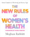 The New Rules of Women's Health