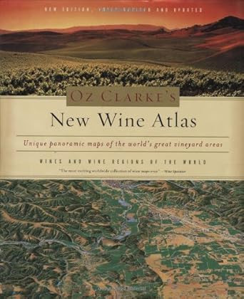 Oz Clarke's New Wine Atlas