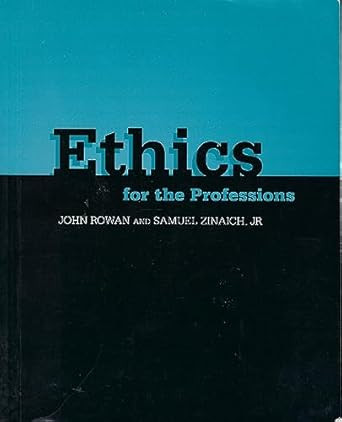 Ethics for the Professions