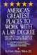 America's Greatest Places to Work with a Law Degree