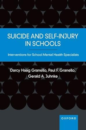 Suicide and Self-Injury in Schools Suicide and Self-Injury in Schools