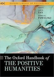 The Oxford Handbook of the Positive Humanities