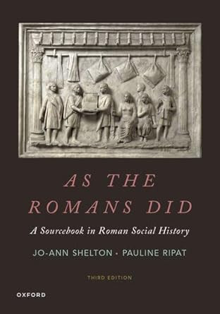 As the Romans Did