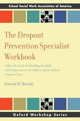 The Dropout Prevention Specialist Workbook