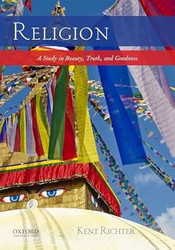 Religion: A Study in Beauty Truth and Goodness