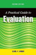 A Practical Guide to Evaluation Second Edition
