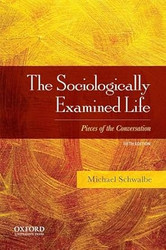 The Sociologically Examined Life