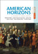 American Horizons: U.S. History in a Global Context Volume I
