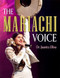 The Mariachi Voice