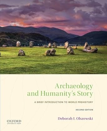Archaeology and Humanity's Story