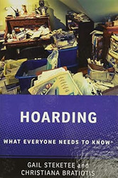 Hoarding: What Everyone Needs to Know