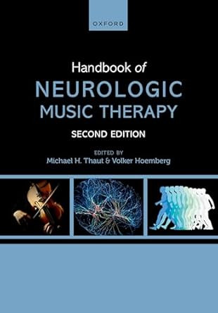Handbook of Neurologic Music Therapy