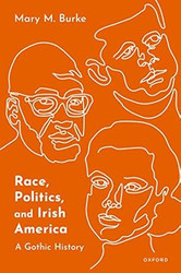 Race Politics and Irish America