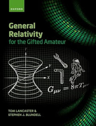 General Relativity for the Gifted Amateur