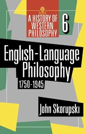 English-Language Philosophy 1750 to 1945