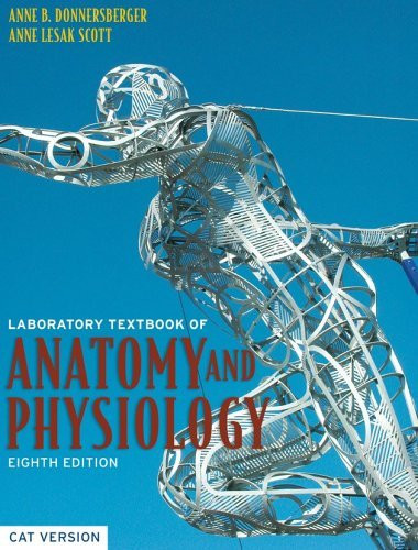 Laboratory Textbook Of Anatomy And Physiology