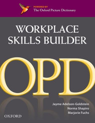 Oxford Picture Dictionary Workplace Skills Builder