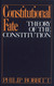 Constitutional Fate