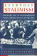 Everyday Stalinism