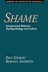 Shame: Interpersonal Behavior Psychopathology and Culture