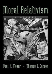 Moral Relativism: A Reader