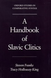 A Handbook of Slavic Clitics