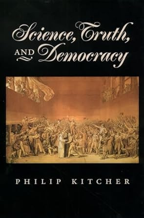 Science Truth and Democracy