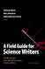 A Field Guide for Science Writers