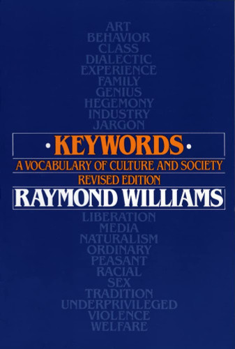 Keywords: A Vocabulary of Culture and Society